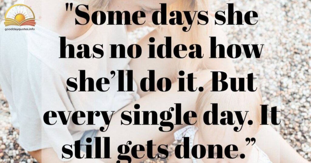 Motivational Quotes for Single Mothers / Fathers / Parents