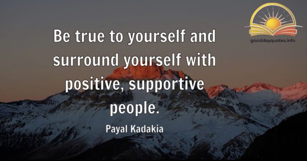 surround Yourself with Supportive People