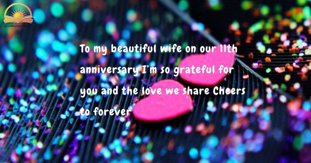 11 Wedding Anniversary Wishes for Wife
