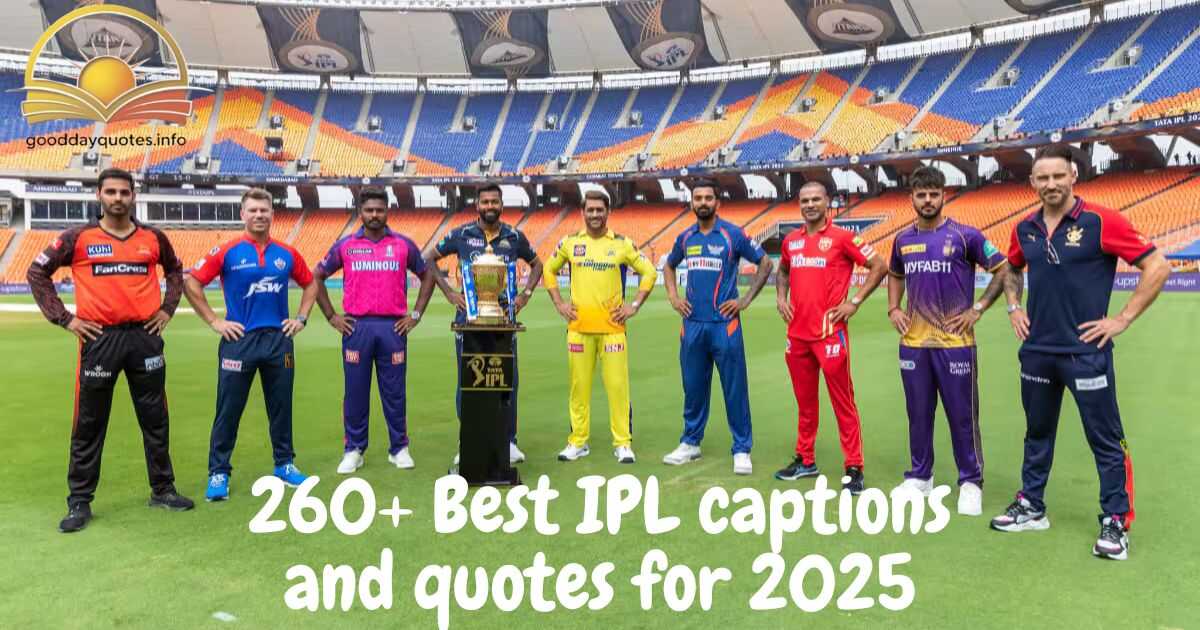 260+ Best IPL captions and quotes for 2025