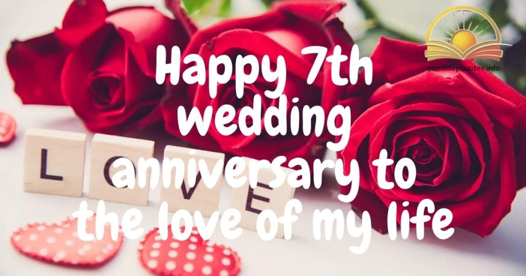 7th Wedding Anniversary Wishes
