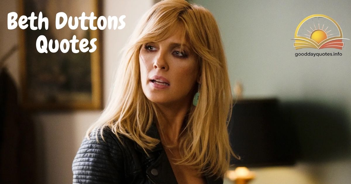 Beth Duttons quotes