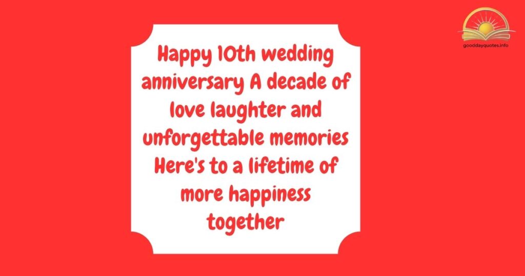 Happy 10 Year Wedding Anniversary