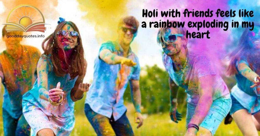 Holi Quotes to Spark Joy with Friends