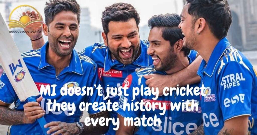 Mumbai Indians (MI) Quotes and Captions to Hit You for a Six