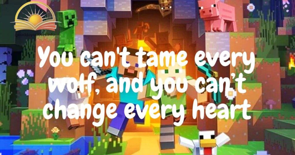 Powerful Minecraft Quotes About Strength and Resilience