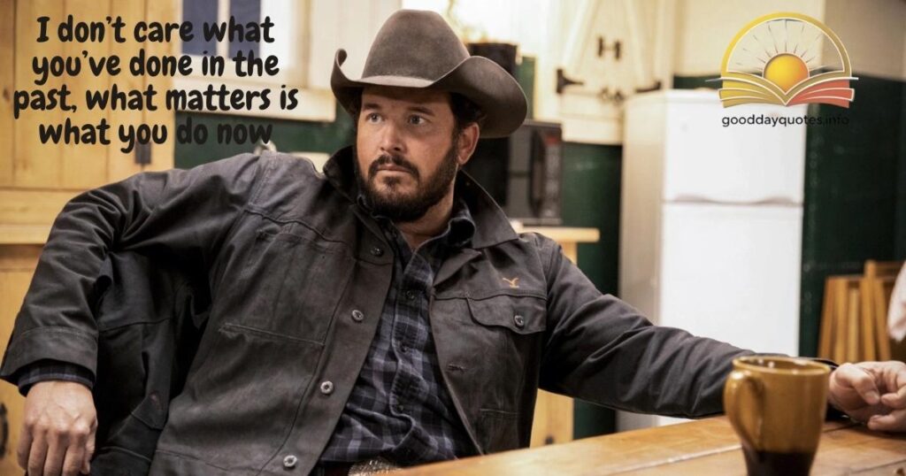 Rip Wheeler quotes from season 5